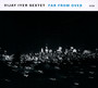 Far From Over - Vijay Iyer