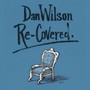 Re-Covered - Dan Wilson