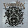 Make Way For The King - Voodoo Six