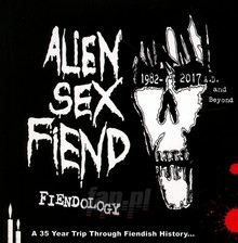 Fiendology - Alien Sex Fiend