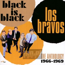 Black Is Black: Anthology 1966-1969 - Los Bravos