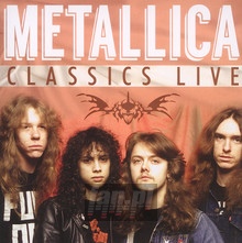 Classics Live - Metallica