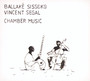 Chamber Music - Sissoko Ballaka / Vincent Segal