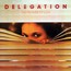 The Promise Of Love - Delegation