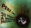 20 Years In A Montana Missile Silo - Pere Ubu