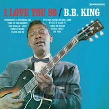 I Love You So - B.B. King