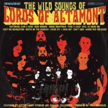Wild Sounds Of - Lords Of Altamont Wild Sounds Of - Lords Of Altamont