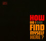 How Did I Find Myself Her - The Dream Syndicate 
