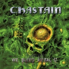 We Bleed Metal - 2017 - Chastain