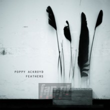Feathers - Poppy Ackroyd