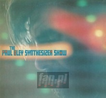 Paul Bley Synthesizer Show - Paul Bley