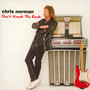 Don't Knock The Rock - Chris Norman
