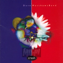 Crash - Dave  Matthews Band