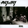 Rival - Anyway