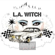 L.A.Witch - L.A. Witch