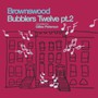 Brownswood Bubblers Twelv - Gilles Peterson