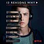 13 Reasons Why  OST - V/A