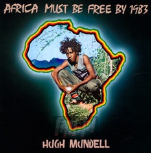 Africa Must Be Free By 1983 - Hugh Mundell - bigger Africa Must Be Free By 1983 - Hugh Mundell