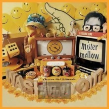 Mister Mellow - Washed Out Mister Mellow - Washed Out