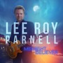 Midnight Believer - Lee Roy Parnell 