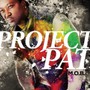M.O.B - Project Pat