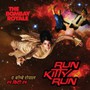 Run Kitty Run - Bombay Royale