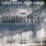 Die Winterreise - F. Schubert Die Winterreise - F. Schubert