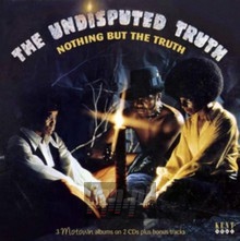 Nothing But The Truth - Undisputed Truth - bigger Nothing But The Truth - Undisputed Truth