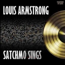 Satchmo Sings - Louis Armstrong