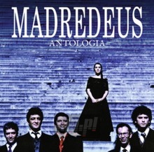 Antologia - Madredeus - bigger Antologia - Madredeus
