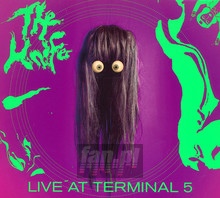 Live At Terminal 5 - The Knife