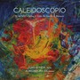 Caleidoscopio - Juan Ronda / Auxiliadora G