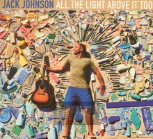 All The Light Above - Jack Johnson