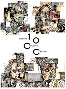 Before During After: The Story Of 10CC - 10 CC - powiększ Before During After: The Story Of 10CC - 10 CC