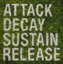 Attack Decay Sustain Release - Simian Mobile Disco
