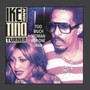 Too Much Woman For One Man - Ike Turner  & Tina
