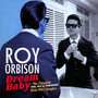 Dream Baby - Roy Orbison