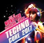 Techno Core 2017 - V/A