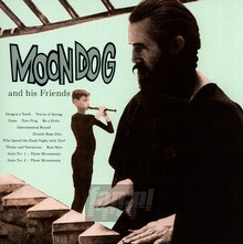 Moondog & Friends - Moondog - bigger Moondog & Friends - Moondog