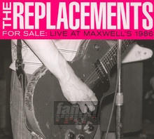Live At Maxwell's 1986 - The Replacements