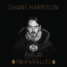 In///Parallel - Dhani Harrison