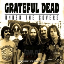 Under The Covers - Grateful Dead