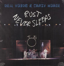 Rust Never Sleeps - Neil Young / Crazy Horse