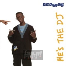 He's The D.J. I'm The Rapper - DJ Jazzy Jeff / The Fresh Prince 