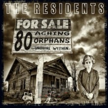 80 Aching Orphans ~ 45 Years Of The Residents: 4CD / Hardbac - The Residents