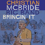 Bringin' It - Christian McBride  -Big B