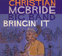 Bringin' It - Christian McBride  -Big B