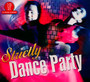 Strictly Dance Party - V/A