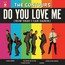Do You Love Me - Contours