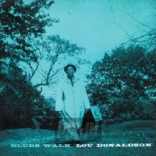 Blue Walk - Lou Donaldson